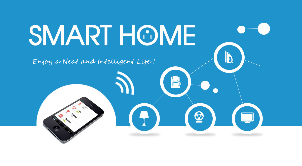 Smart Home Enjoy a Neat and Intelligent Life