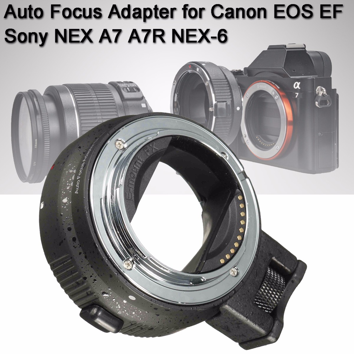 

Auto Focus Adapter For Canon EOS EF Mount Lens To Sony NEX A7 A7R NEX-6 Commlite